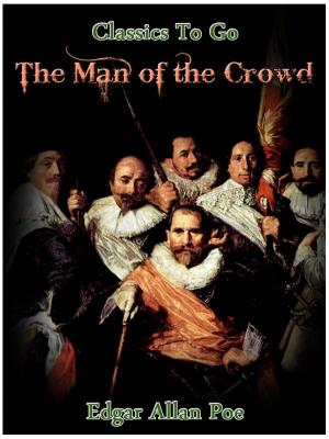 Cover of the book The Man of the Crowd by Rudyard Kipling