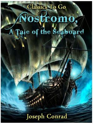 Cover of the book Nostromo, a Tale of the Seaboard by H. P. Lovecraft