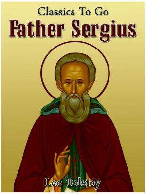Cover of the book Father Sergius by Mrs. Henry Wood
