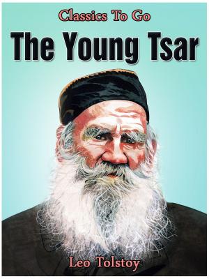 Cover of the book The Young Tsar by G. A. Henty