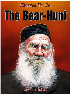 Cover of the book The Bear-Hunt by Ernst Moritz Arndt
