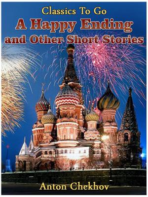 bigCover of the book A Happy Ending and Short Stories by 