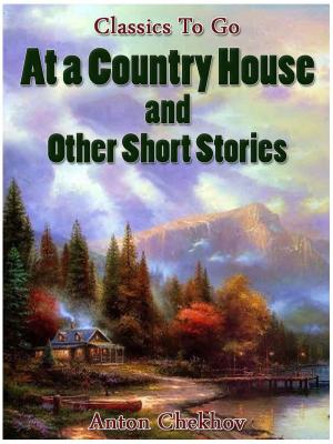 Cover of the book At A Country House and Other Short Stories by Joseph A. Altsheler