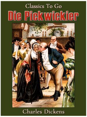 Cover of the book Die Pickwickier by Jerome K. Jerome