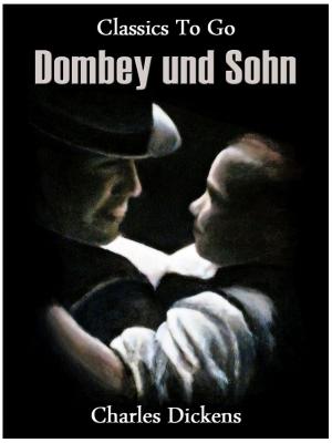 Cover of the book Dombey und Sohn by Daniel Defoe