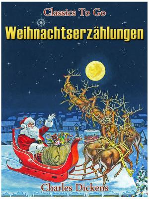 Cover of the book Weinachtserzählungen by Algernon Blackwood