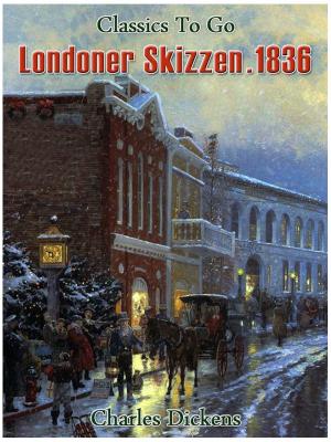 Cover of the book Londoner Skizzen. 1836 by Charles Kingsley