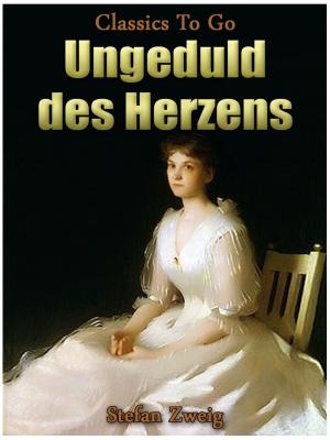 Cover of the book Ungeduld des Herzens by Friedrich Gerstäcker
