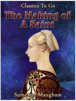 Cover of the book The Making of a Saint by Vicente Leñero