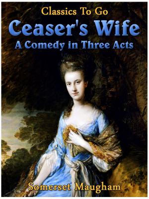 Cover of the book Caesar's Wife by Alexander Van Millingen