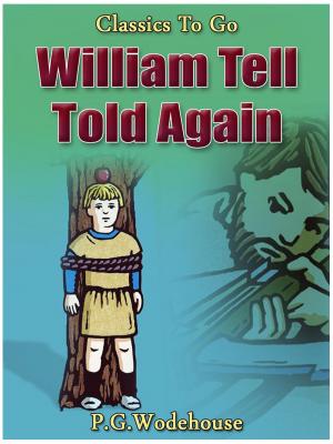 Cover of the book William Tell Told Again by Henry James