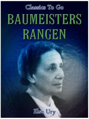 Cover of the book Baumeisters Rangen by Jr. Horatio Alger