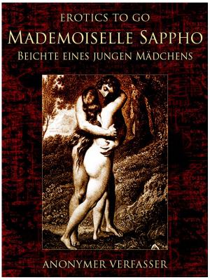 Book cover of Mademoiselle Sappho Beichte eines jungen Mädchens