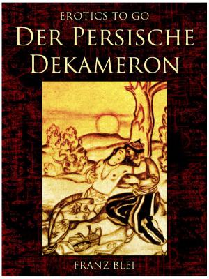 Cover of the book Der Persische Dekameron by Marie Belloc Lowndes