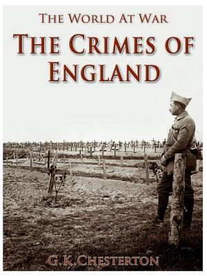 Cover of the book The Crimes of England by J. S. Fletcher