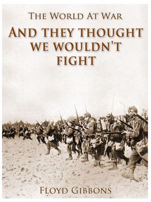 Cover of the book "And they thought we wouldn't fight" by R. M. Ballantyne