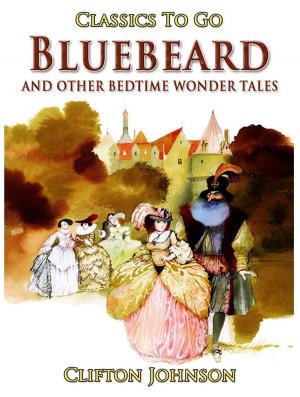 Cover of the book Bluebeard and Other Bedtime Wonder Tales by Sir Arthur Conan Doyle