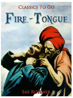 Cover of the book Fire-Tongue by Robert Hugh Benson
