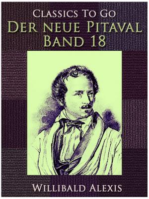 Cover of the book Der Neue Pitaval-Band 18 by Edgar Allan Poe