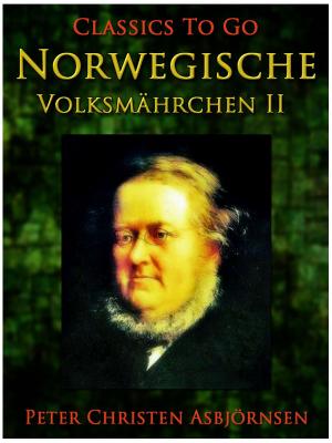 Cover of the book Norwegische Volksmährchen II by Achim von Arnim