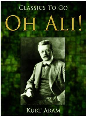 Cover of the book Oh Ali! by Emile Zola
