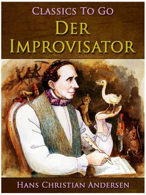 Cover of the book Der Improvisator by Hugo Bettauer