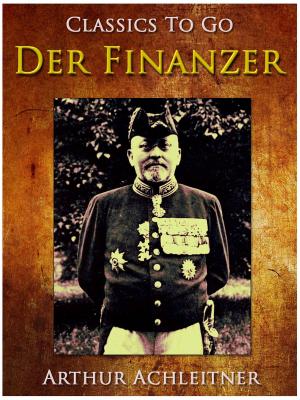 Cover of the book Der Finanzer by Daniel Defoe