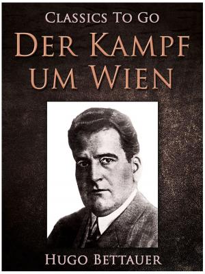 Cover of the book Der Kampf um Wien by Edgar Allan Poe