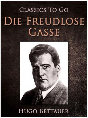 Cover of the book Die freudlose Gasse by George Barton