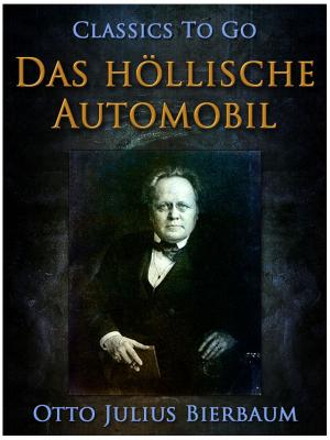 Cover of the book Das höllische Automobil by Otto Julius Bierbaum