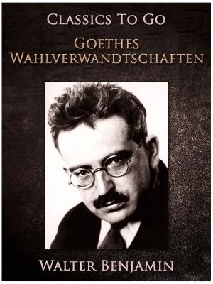 Book cover of Goethes Wahlverwandtschaften