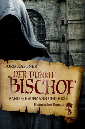 Cover of the book Der dunkle Bischof - Die große Mittelalter-Saga by J. J. McFarland