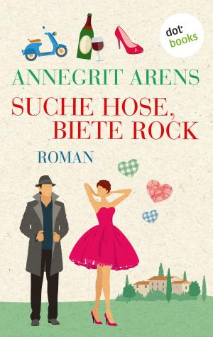 Cover of the book Suche Hose, biete Rock by Britta Habekost