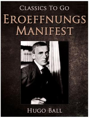 Book cover of Eroeffnungs-Manifest, 1. Dada-Abend
