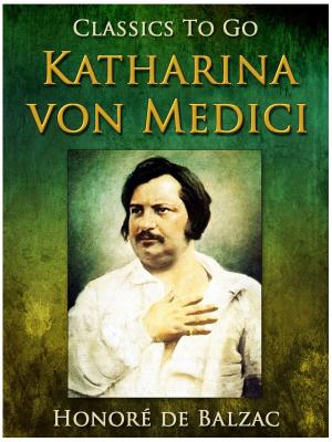 Cover of the book Katharina von Medici by Stefan Zweig