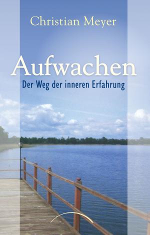 Cover of the book Aufwachen by Deepak Chopra