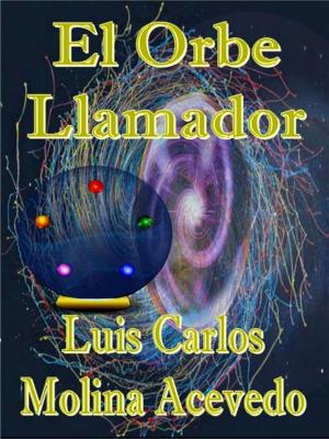 Cover of the book El Orbe Llamador by Bri Amari