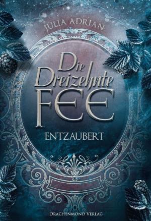 Book cover of Die Dreizehnte Fee