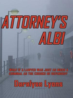 Cover of the book Attorney's Alibi by Tony Cane-Honeysett