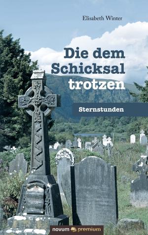 Cover of Die dem Schicksal trotzen