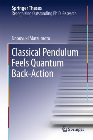 Cover of the book Classical Pendulum Feels Quantum Back-Action by Yoshitaka Kameo, Ken-ichi Tsubota, Taiji Adachi
