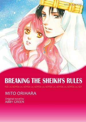 Cover of the book BREAKING THE SHEIKH'S RULES by Karen Van Der Zee