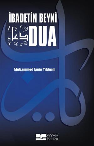 Book cover of İbadetin Beyni Dua
