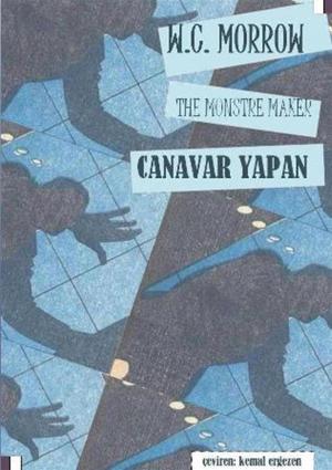 Book cover of Canavar Yapan:The Monstre Maker