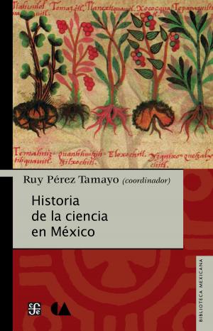 Cover of the book Historia de la ciencia en México by Roger Bartra
