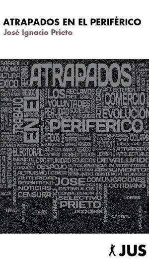 Cover of the book Atrapados en el Periférico by Juan Carlos Quezadas