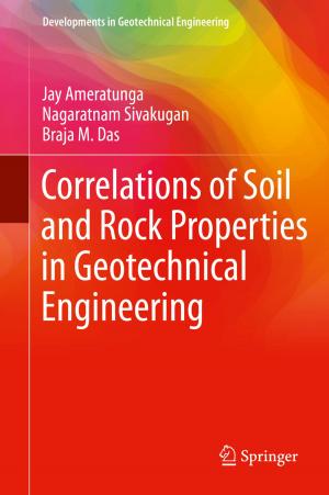 Cover of the book Correlations of Soil and Rock Properties in Geotechnical Engineering by Devi Datt Joshi