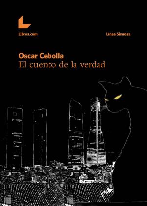 Cover of the book El cuento de la verdad by Daniel Mendoza