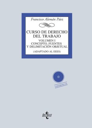 Cover of the book Curso de Derecho del Trabajo by John Fitzgerald Kennedy, Jaime Alberto Rus Sánchez, Antonio Garrigues Walker, Salvador Rus Rufino