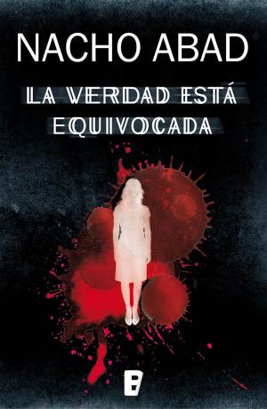 Cover of the book La verdad está equivocada by Anónimo